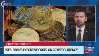 Jack Posobiec on Biden's executive order on cryptocurrency.