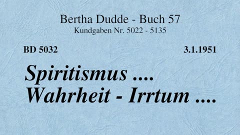 BD 5032 - SPIRITISMUS .... WAHRHEIT - IRRTUM ....