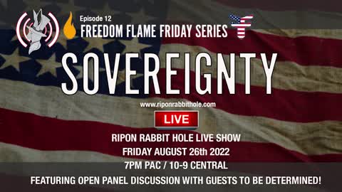 FREEDOM FLAME FRIDAY – SOVEREIGNTY