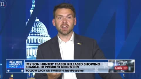 Jack Posobiec on "My Son Hunter": "Can we invite Hunter Biden to the premiere?"