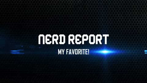 NERD REPORT LIVE!