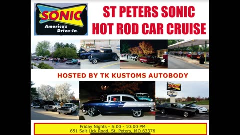 FRIDAY NIGHT SONIC DRIVE IN CAR TRUCK SHOW 5-10PM AND 3RD SAT NIGHT