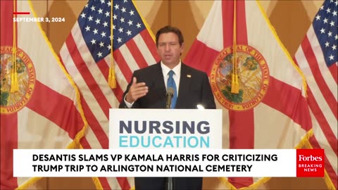 DeSantis Hammers Kamala Harris for Criticizing Trump's Visit to Arlington Cemetery