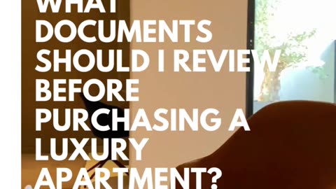 What documents should I review before purchasing a luxury apartment?