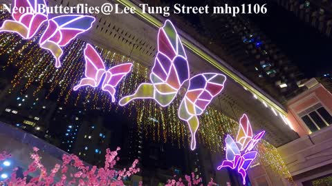 新春利東街之夢蝶霓虹 Neon Butterflies＠Lee Tung Street, mhp1106, Feb 2021