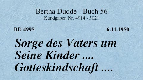 BD 4995 - SORGE DES VATERS UM SEINE KINDER .... GOTTESKINDSCHAFT ....