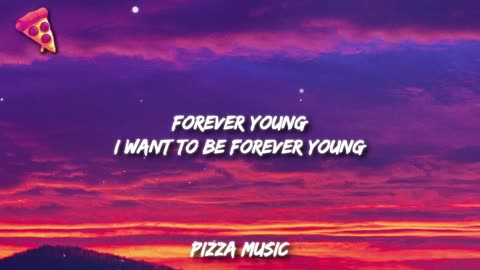 Forever young song lyrics