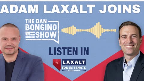 Adam Laxalt Joins Dan Bongino