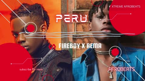 Peru Fireboy X Rema X Adekunle Gold X Joeboy x Rema x Omah Lay x Ckay TYPE BEAT Free afrobeats type