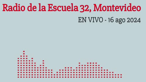 Radio de la Escuela 32, Montevideo -- 16 ago 2024