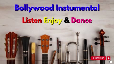 Instrumental Bollywood Music _ India's Music Soul _ Bollywood Music