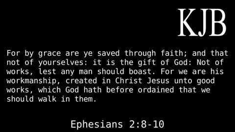 For By Grace are Ye Saved Ephesians 2:8-10