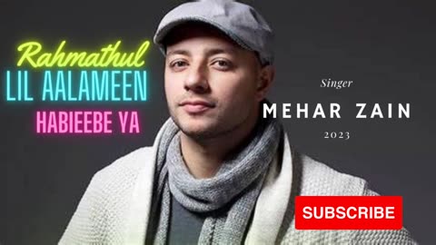 Rahmathun Lil-Aalameen (Mehar Zain)