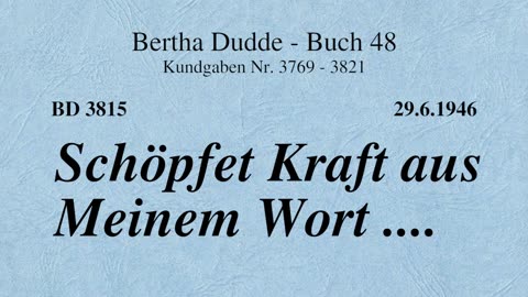 BD 3815 - SCHÖPFET KRAFT AUS MEINEM WORT ....