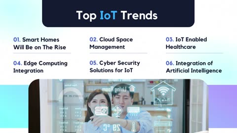 Top IoT Trends For Businesses To Maximize Connected Experience