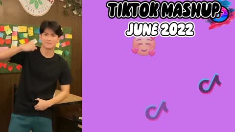 Best of tiktok mashup june 2022