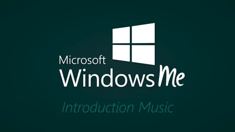 Musica de Abertura/Introdução do Windows ME