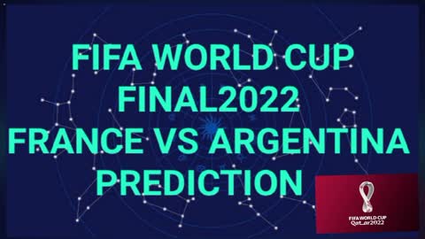 FIFA WORLD CUP 2022 FINAL PREDICTION