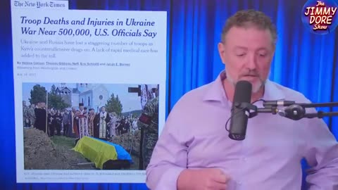 Jimmy Dore Show - U.S. Officials Rip Ukrainians As Cowardly & Too “Casualty Averse”