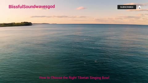 How to Choose the Right Tibetan Singing Bowl