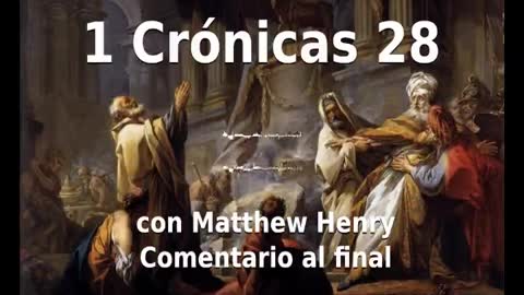 📖🕯 Santa Biblia - 1 Crónicas 28 con Matthew Henry Comentario al final.