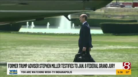 Former Trump adviser Stephen Miller testifies before federal grand jury