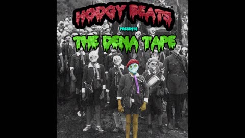 Hodgy Beats - The Dena Tape Mixtape