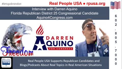 Interview with Darren Aquino, FL Republican District 25 Congressional Candidate