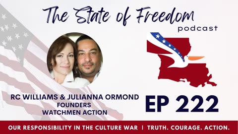 #222 Our Responsibility in the Culture War w/ RC Williams & Julianna Ormond