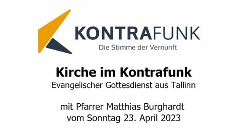 Kirche im Kontrafunk - 24.03.2023: Evangelischer Gottesdienst aus Tallinn