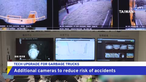 High Tech Safety Update for Taiwanese Garbage Trucks TaiwanPlus News