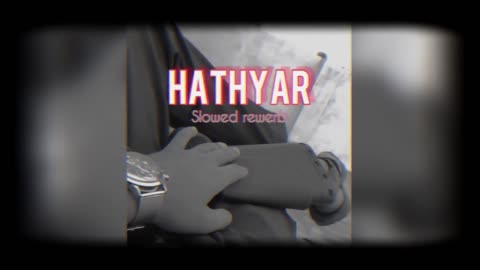 HATHYAR🔥 slowed rewerb