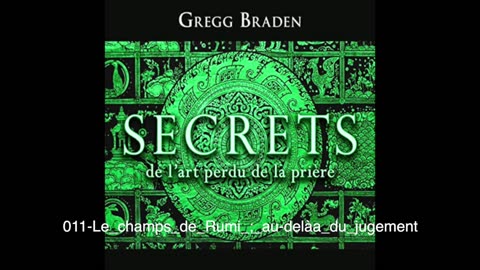 Livre Audio : SECRETS DE L' ART PERDU DE LA PRIERE - Gregg Braden