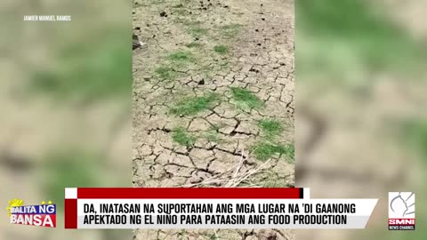 DA, inatasan na suportahan ang mga lugar na 'di gaanong apektado ng El Niño