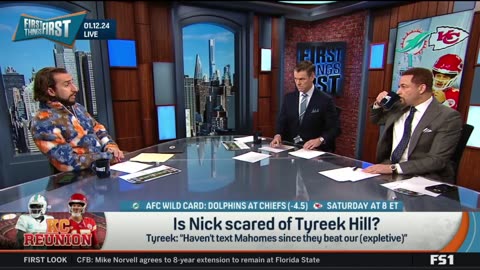 FIRST THINGS FIRST Chris Broussard doubt Is Nick Wright scared of Tyreek Hill