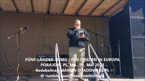 MARCIN OSADOWSKI, PL - FÜNF-LÄNDER-DEMO FÜR FRIEDEN IN EUROPA, PORAJOW, PL, 01 05 2023 - Redebeitrag