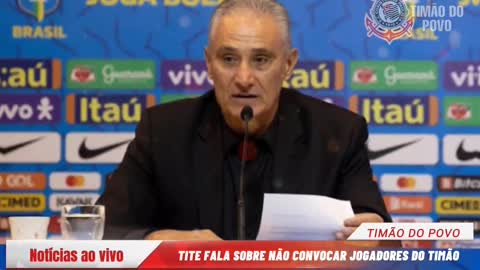 🚨BOMBA! TITE FALA PORQUE NÃO CONVOCOU JOGADORES DO TIMÃO! NOTÍCIAS DO CORINTHIANS