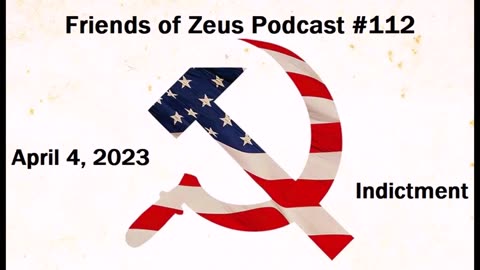 INDICTMENT - Friends of Zeus Podcast #112