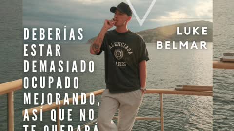 COMO UNO MEJORA SU SITUACIÓN #Lukebelmarenespañol #motivacion #consejos #HombresDeValor