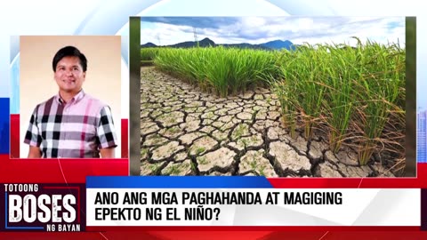 Ano ang mga paghahanda at magiging epekto ng El Niño?