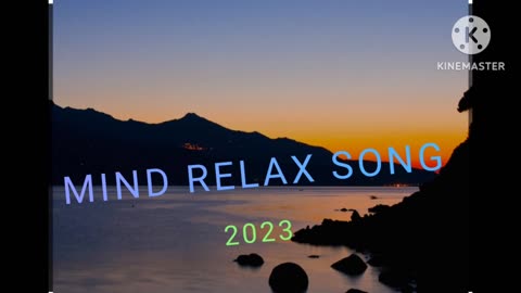 MIND RELAX SONG HINDI