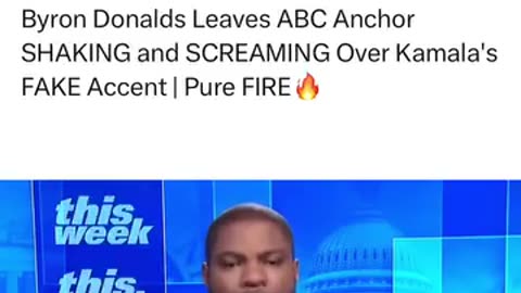 Byron Donalds Leaves ABC Anchor SHAKING and SCREAMING Over Kamala's FAKE Accent