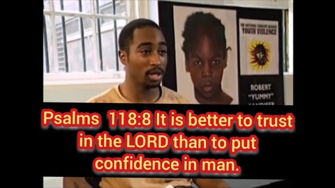 Joseph Martelli jjm7777 Tupac "trust nobody" but it's better to trust in the LORD