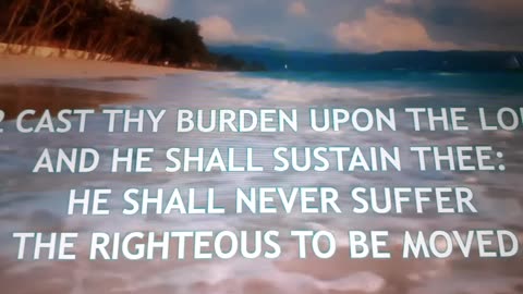 Matthew 11:28-30 & Psalm 55:22: Give our burdens to God & Jesus gives us rest: