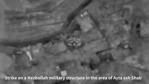 IDF: Overnight, the IAF struck Hezbollah military structures in the areas of