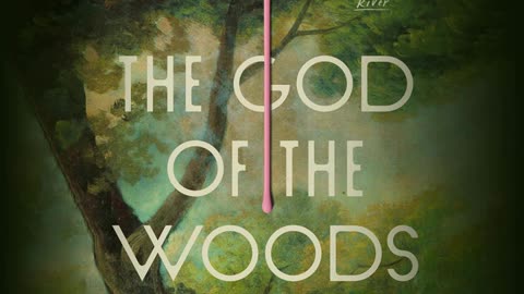 Book Review: The God of the Woods: A Novel by Liz Moore