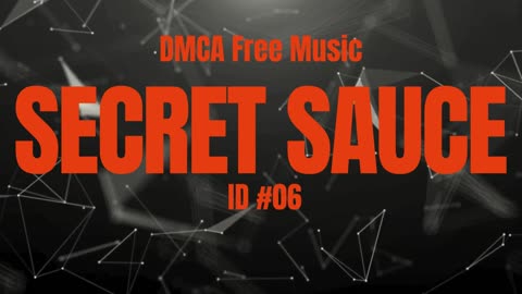 DMCA Free Tracks_Secret Sauce ID #06