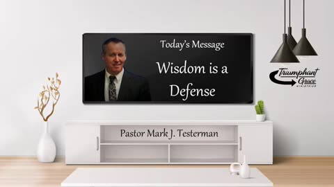 Wisdom is a Defense