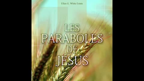 Les paraboles de Jésus Ellen g White livre audio