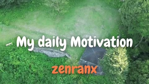 My daily Motivational video: I GET to | ZenRanx